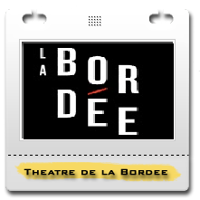 Théâtre La Bordée