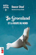 BOUCAR raconte «Jo Groenland et la route du Nord»