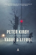 Peter Kirby... « Vague d’effroi », l’inspecteur Luc Vanier enquête